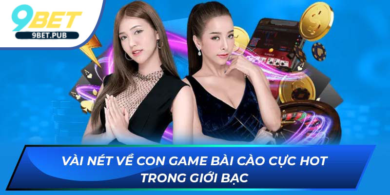 Bài cào Vài nét về con game bài cào cực hot trong giới bạc