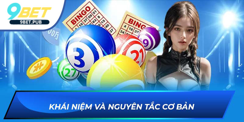 Khái niệm và nguyên tắc cơ bản