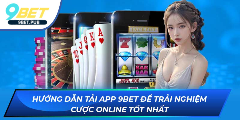 Tải app 9BET